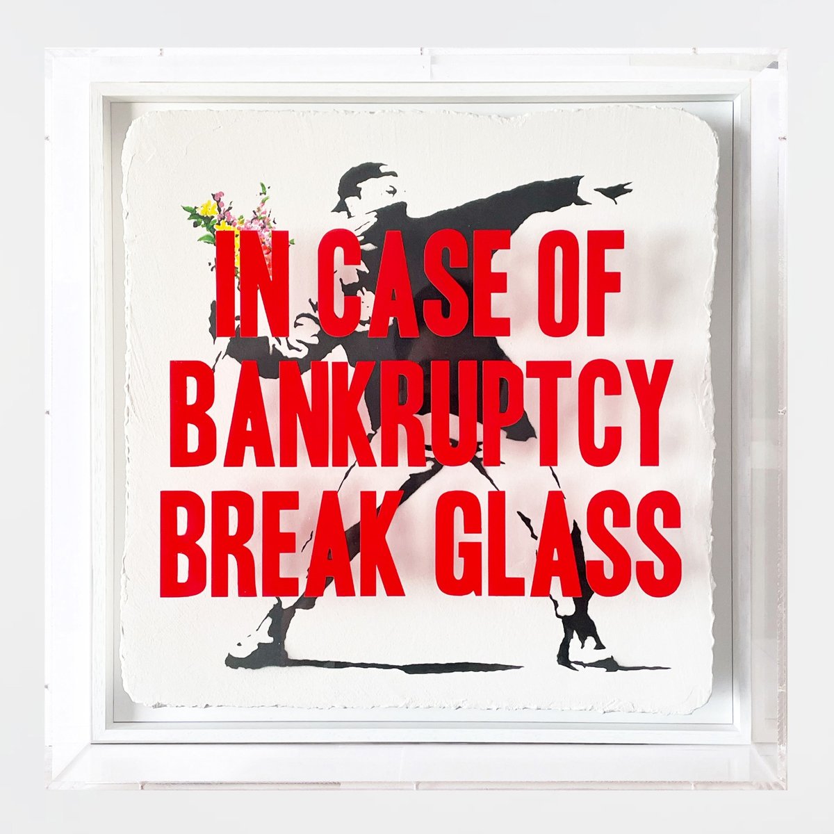 In Case of Bankruptcy - Flower Thrower