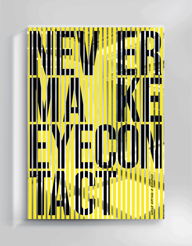 Never make eyecontact…while eating a banana