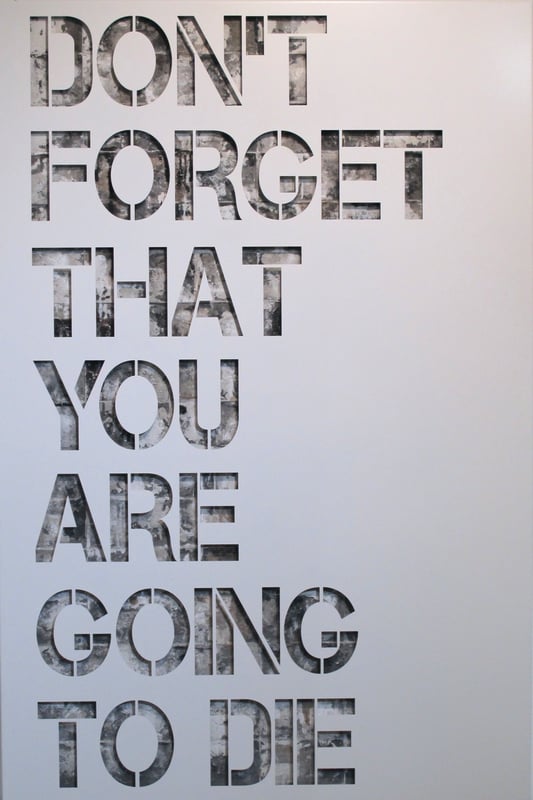 Don't forget that you are going to die - alu blanc